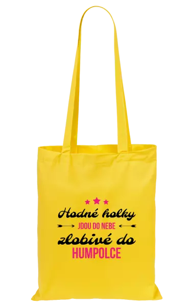Látková taška Hodné holky jdou do nebe, zlobivé do... (vlastní město)
