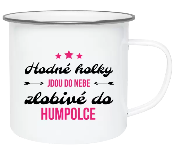 Plecháček Hodné holky jdou do nebe, zlobivé do... (vlastní město)