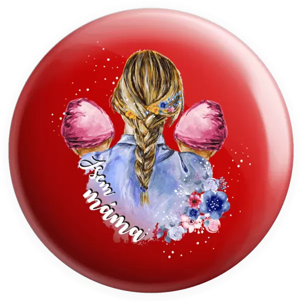 Placka Jsem máma - dvě holčičky