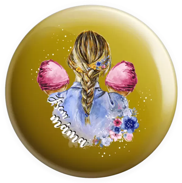 Placka Jsem máma - dvě holčičky