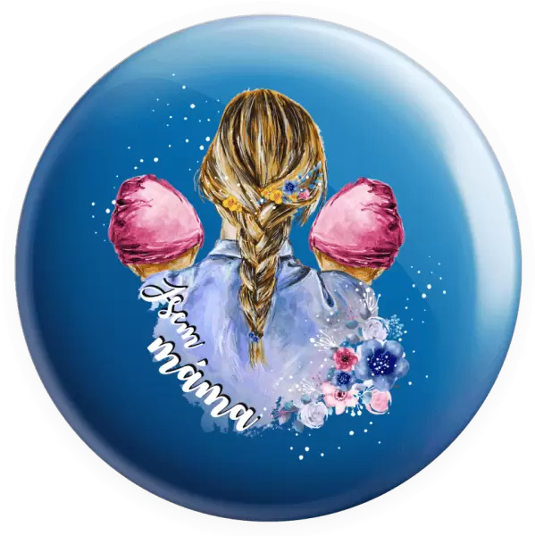 Placka Jsem máma - dvě holčičky