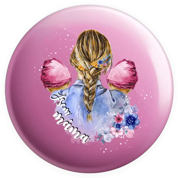 Placka Jsem máma - dvě holčičky