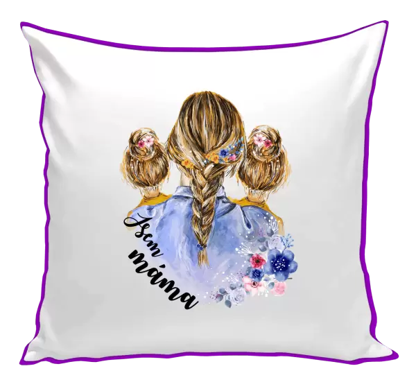 Polštář Jsem máma - dvě holky