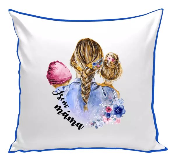Polštář Jsem máma - holčička a holka