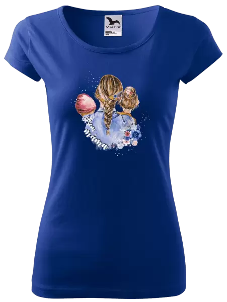 Dámské tričko Jsem máma - holčička a holka