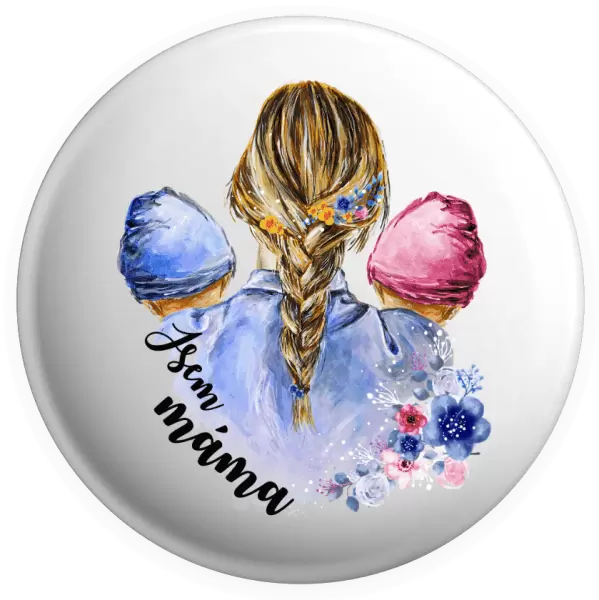 Placka Jsem máma - chlapeček a holčička