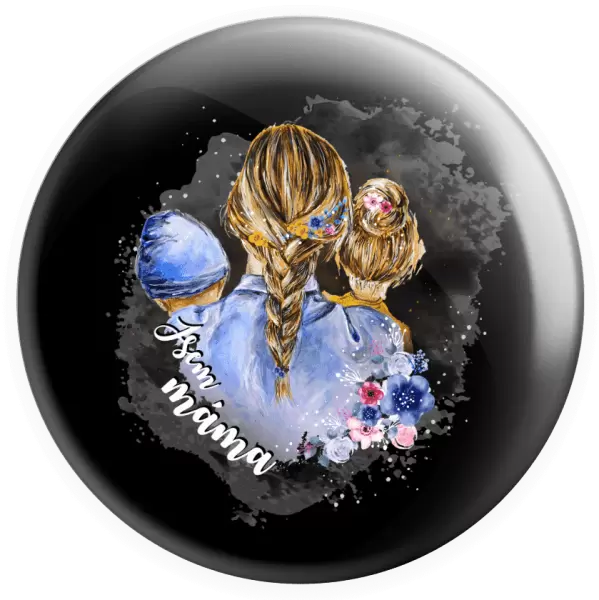 Placka Jsem máma - chlapeček a holka