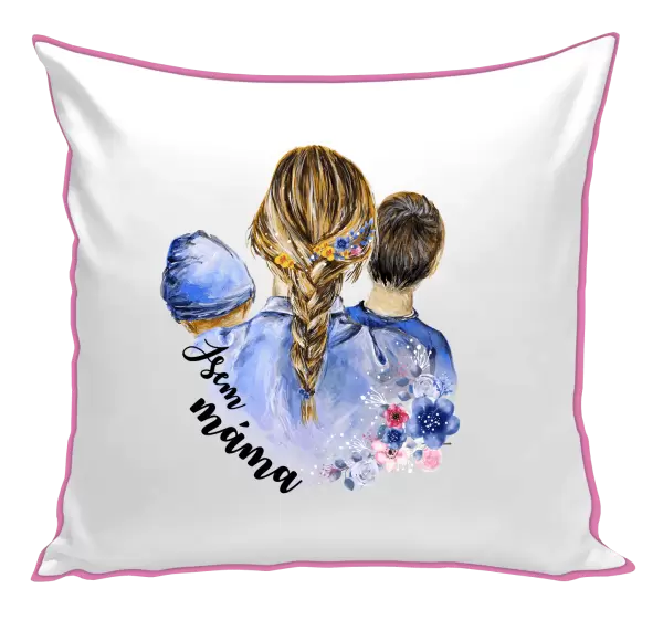 Polštář Jsem máma - chlapeček a kluk