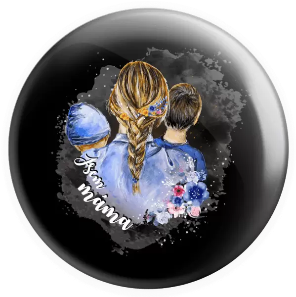 Placka Jsem máma - chlapeček a kluk