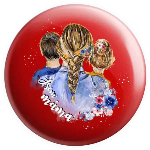 Placka Jsem máma - kluk a holka