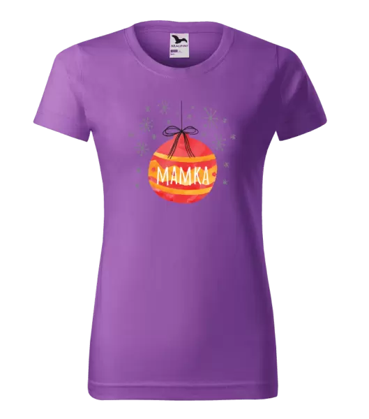 Dámské vánoční tričko Vánoční ozdoba - mamka