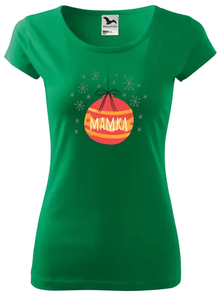 Dámské vánoční tričko Vánoční ozdoba - mamka