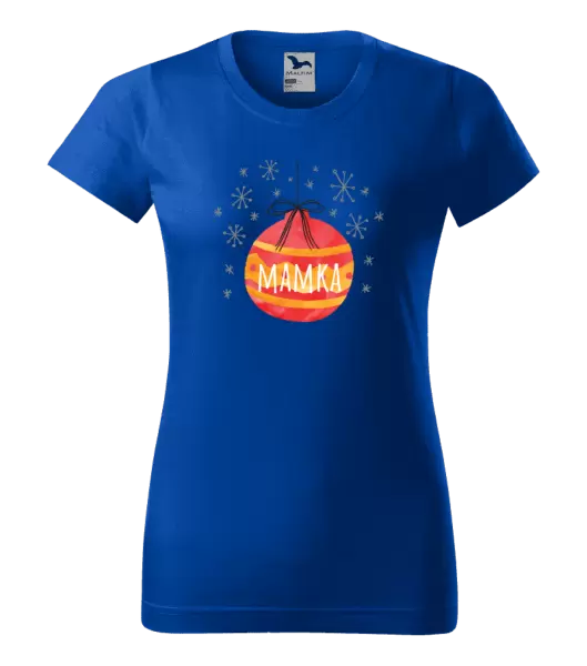 Dámské vánoční tričko Vánoční ozdoba - mamka