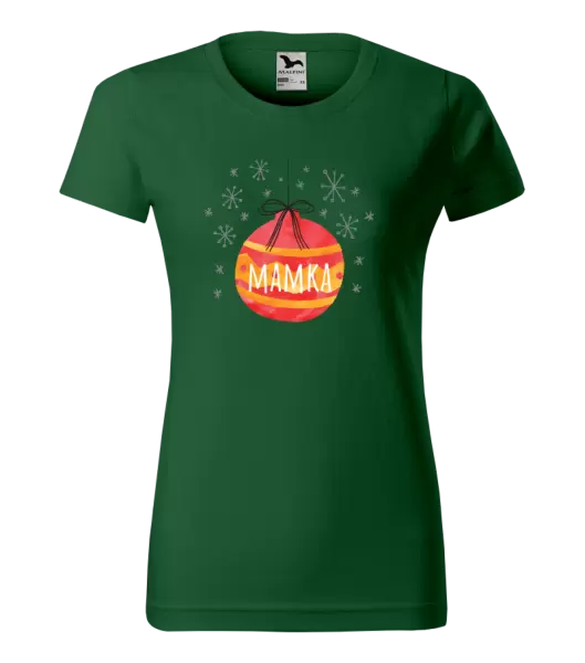 Dámské vánoční tričko Vánoční ozdoba - mamka