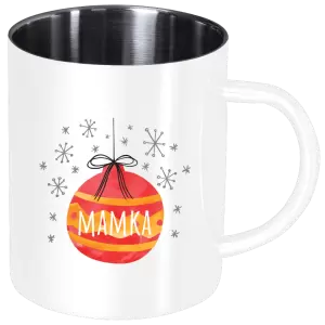 Nerezový hrnek Vánoční ozdoba - mamka