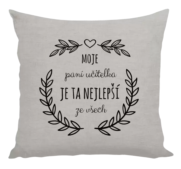 Polštář Moje paní učitelka je ta nejlepší ze všech