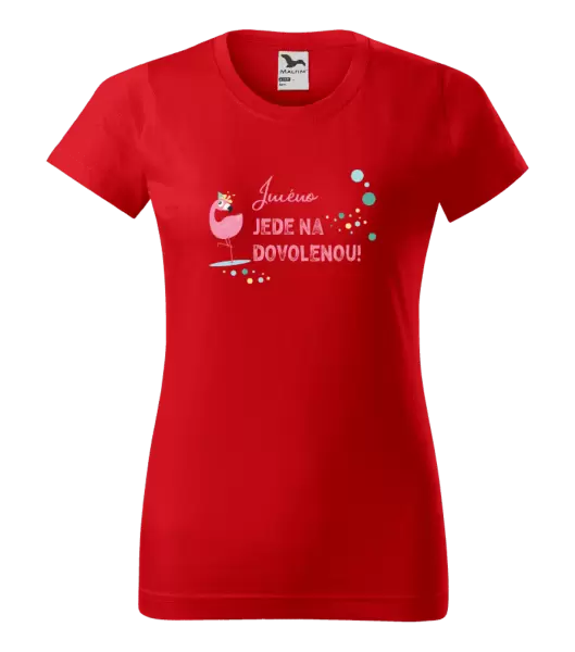 Dámské tričko Jméno jede na dovolenou