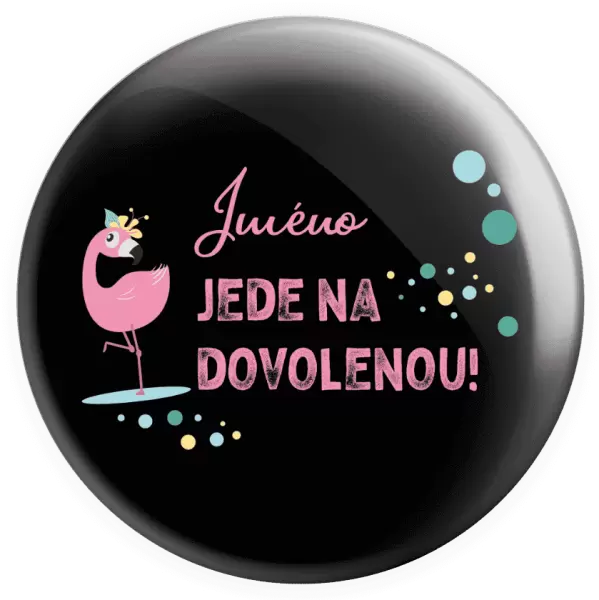 Placka Jméno jede na dovolenou