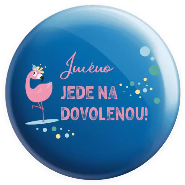 Placka Jméno jede na dovolenou