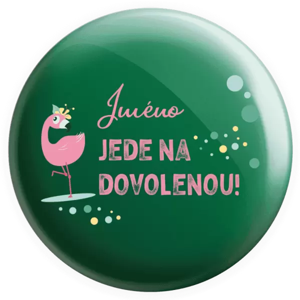 Placka Jméno jede na dovolenou