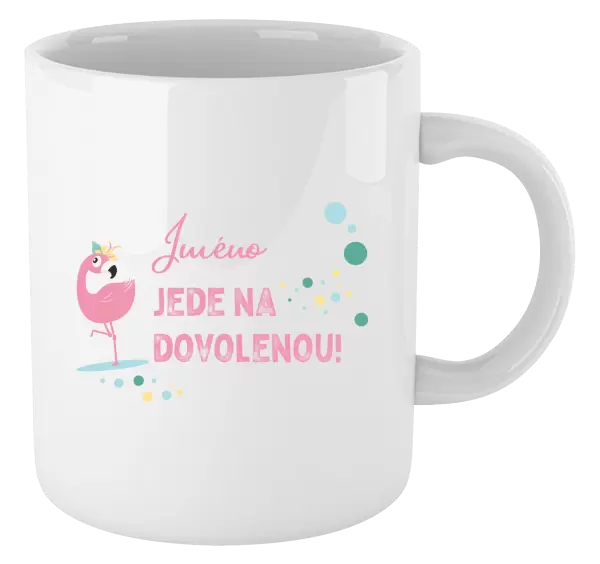 Hrnek Jméno jede na dovolenou