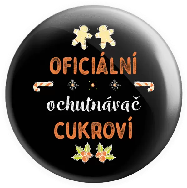 Placka Oficiální ochutnávač cukroví