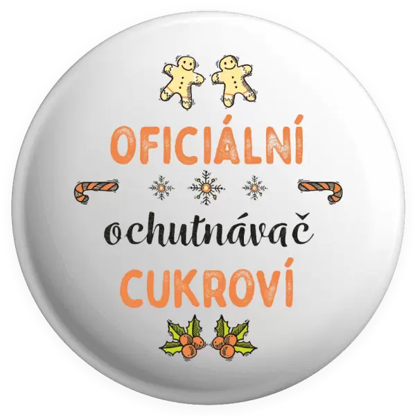Placka Oficiální ochutnávač cukroví