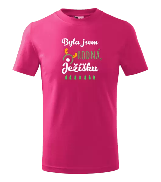 Dětské vánoční tričko Byla jsem hodná, Ježíšku