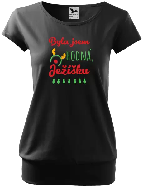 Dámské vánoční tričko Byla jsem hodná, Ježíšku
