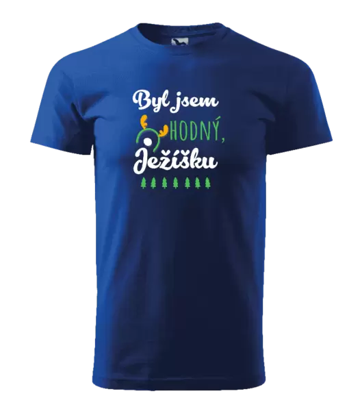 Pánské vánoční tričko Byl jsem hodný, Ježíšku
