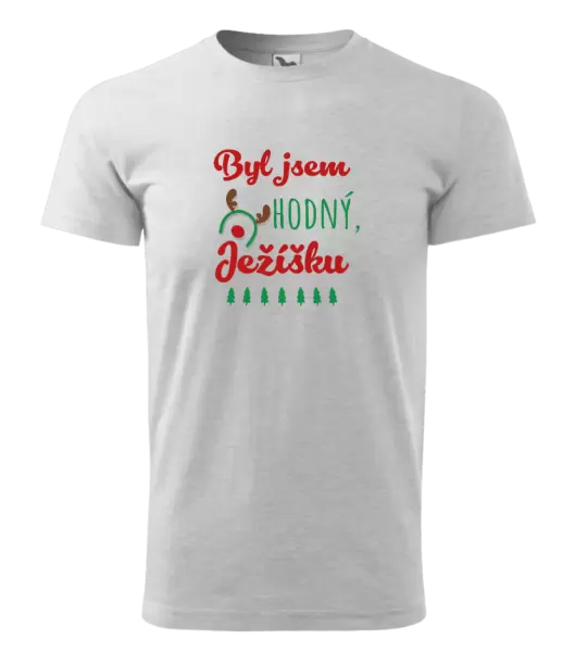 Pánské vánoční tričko Byl jsem hodný, Ježíšku