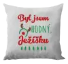 Vánoční polštář Byl jsem hodný, Ježíšku