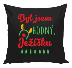 Vánoční polštář Byl jsem hodný, Ježíšku