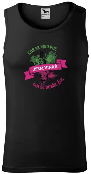 Pánské tílko Kde se víno pije, tam se dobře žije - jsem vinař