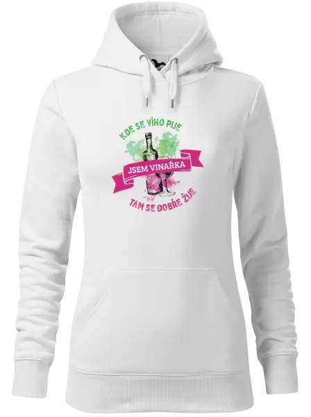 Dámská mikina Kde se víno pije, tam se dobře žije - jsem vinařka