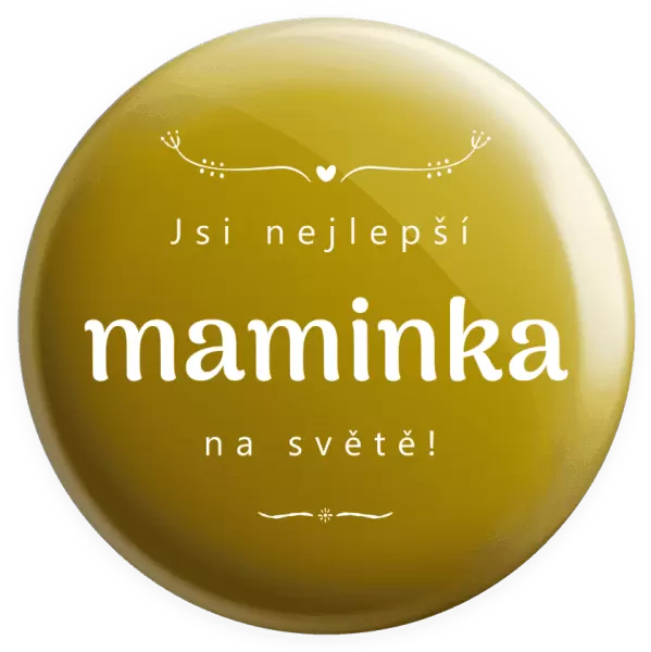 Placka Jsi nejlepší maminka na světě