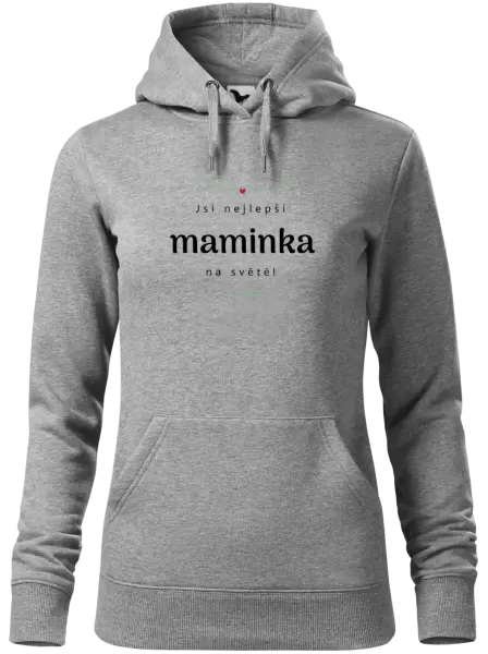 Dámská mikina Jsi nejlepší maminka na světě