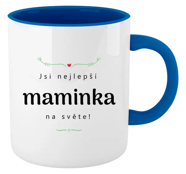 Hrnek Jsi nejlepší maminka na světě
