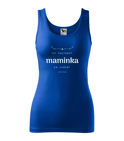 Dámské tílko Jsi nejlepší maminka na světě