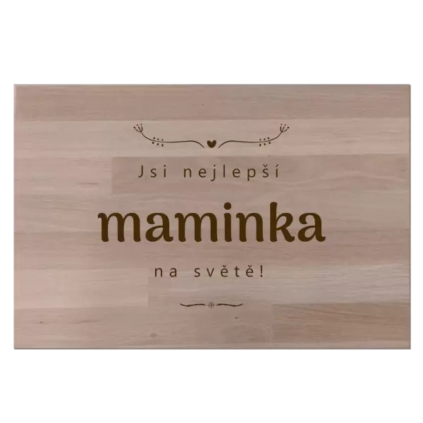 Bukové prkénko Jsi nejlepší maminka na světě