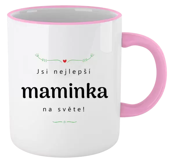 Hrnek Jsi nejlepší maminka na světě