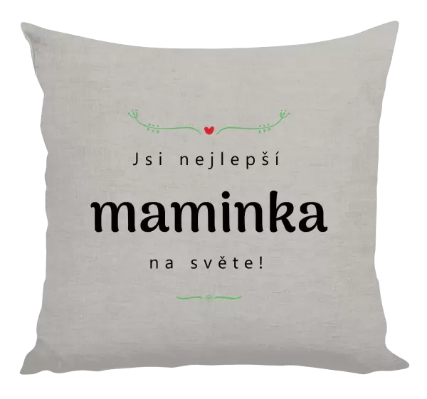 Polštář Jsi nejlepší maminka na světě