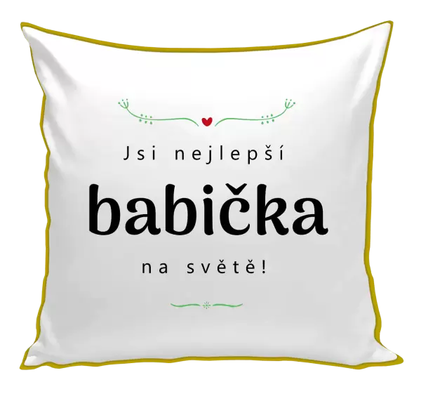 Polštář Jsi nejlepší babička na světě