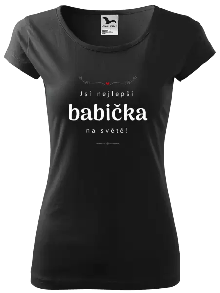 Dámské tričko Jsi nejlepší babička na světě