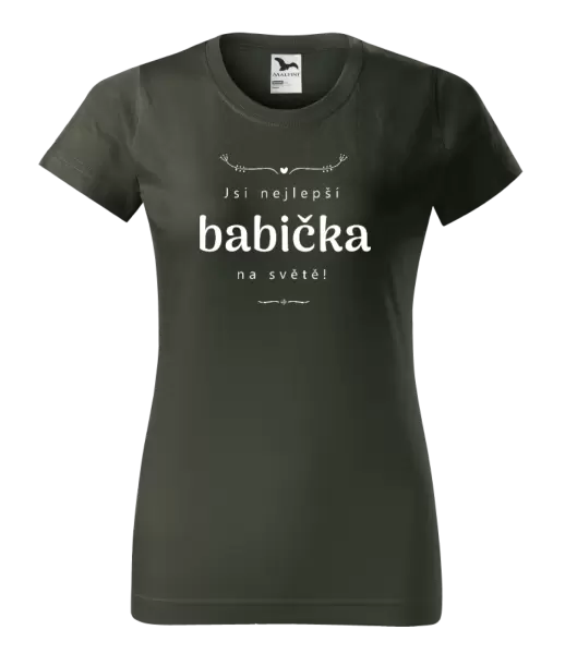 Dámské tričko Jsi nejlepší babička na světě