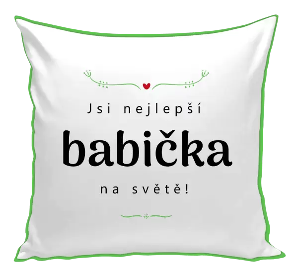 Polštář Jsi nejlepší babička na světě