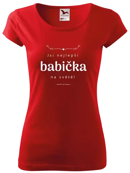 Dámské tričko Jsi nejlepší babička na světě