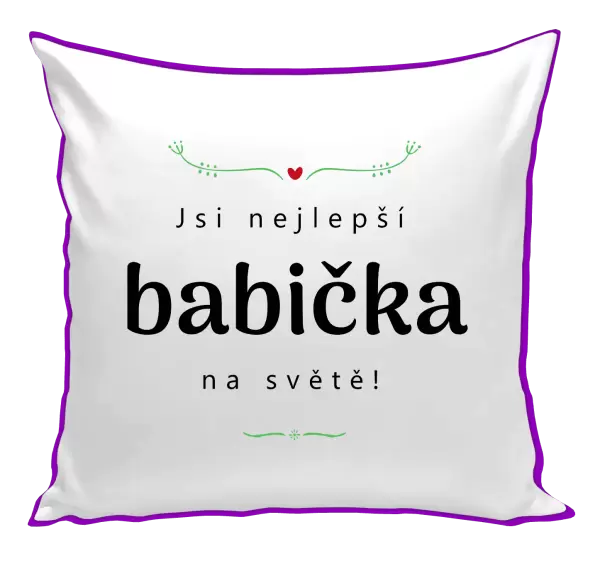 Polštář Jsi nejlepší babička na světě