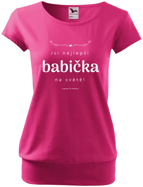 Dámské tričko Jsi nejlepší babička na světě