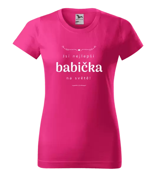 Dámské tričko Jsi nejlepší babička na světě